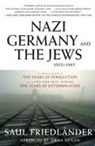 Saul Friedlander, Orna Kenan - Nazi Germany And The Jews 1933-1945