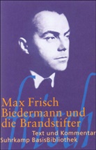 Max Frisch - Biedermann und die Brandstifter