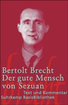 Bertolt Brecht - Der gute Mensch von Sezuan