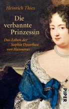Heinrich Thies - Die verbannte Prinzessin