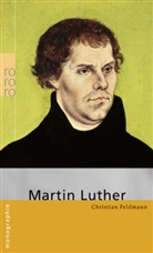 Christian Feldmann - Martin Luther
