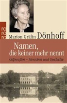 Marion D&ouml;nhoff, Marion (Gr&auml;fin) D&ouml;nhoff, Marion Gr&auml;fin D&ouml;nhoff - Namen, die keiner mehr nennt
