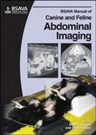 &amp;apos, Frances J. Barr, Robert Barr brien, O&amp;apos, R O'Brien, Robert O'Brien... - Bsava Manual of Canine and Feline Abdominal Imaging