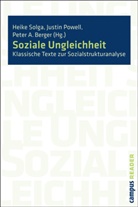 Peter A Berger, Peter A. Berger, Justi Powell, Justin Powell, Heike Solga - Soziale Ungleichheit