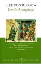 Eike von Regpow, Eike von Repgow, Eike von Repgow, Clausdiete Schott, Clausdieter Schott - Der Sachsenspiegel