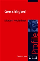 Elisabeth Holzleithner, Elisabeth (Prof. Dr.) Holzleithner - Gerechtigkeit