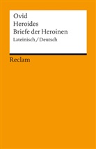 Ovid, Publius Ovidius Naso, Christoph Schliebitz, Detlev Hoffmann, Hermann Stocker, Hoffman... - Heroides / Briefe der Heroinen. Lateinisch/Deutsch
