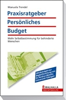 Manuela Trendel - Praxisratgeber Pers&ouml;nliches Budget