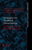 Victor Manue Becerra, Victor Manuel Becerra, N. F. Britton, Freddy Rafae Garces, Freddy Rafael Garces, Kambh... - Strategies for Feedback Linearisation