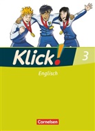 Angela Backhaus, Angel Backhaus, Angela Backhaus, Berit Rudolph, Angela B&ouml;schen, Sandr Hestermann... - Klick! Englisch - 3: Klick! Englisch - Ausgabe 2008 - Band 3: 7. Schuljahr