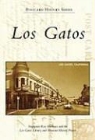 Los Gatos Library and Museum History Pro, Los Gatos Library and Museum History Project, Los Gatos Museum Association, Stephanie Ross Mathews, Stephanie Ross Matthews - Los Gatos