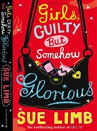 Sue Limb - Girls, Guilty But Somehow Glorious