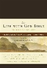 Walter Brueggemann, Bruce Demarest, Richard J. Foster, Evan Howard, James Earl Massey, Eugene H. Peterson... - The Life With God Bible