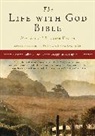 Walter Brueggemann, Bruce Demarest, Richard J. Foster, Evan Howard, James Earl Massey, Eugene H. Peterson... - The Life With God Bible