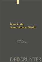 Thorste F&ouml;gen, Thorsten F&ouml;gen - Tears in the Graeco-Roman World