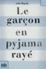 John Boyne - Le gar&ccedil;on en pyjama ray&eacute; : une fable