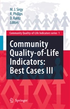 Rhond Phillips, Rhonda Phillips, D. Rahtz, Don Rahtz, M Joseph Sirgy, M. J. Sirgy... - Community Quality-of-Life Indicators: Best Cases III. Part.3