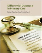 Nairah Rasul, Nairah Syed Rasul, M Syed, Mehmood Syed, Naira Rasul, Nairah Rasul... - Differential Diagnosis in Primary Care