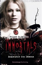 Melissa de la Cruz, Melissa de la Cruz - The Immortals 3. Schwester des D&auml;mons