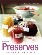 Carol Tennant - Wi Book of Preserves