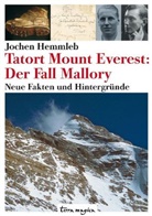 Jochen Hemmleb - Terra magica Tatort Mount Everest