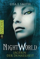 Lisa J Smith, Lisa J. Smith - Night World - J&auml;gerin der Dunkelheit