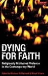 Madawi Al-Rasheed, Madawi Shterin Al-Rasheed, Marat Shterin, Madawi Al-Rasheed, Al-Rasheed Madawi, Marat Shterin... - Dying for Faith