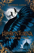 Kathrin Lange - Florenturna, Die Kinder der Nacht