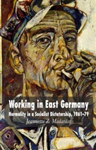 J. Madarasz, Jeannette Madarasz, Jeannette Z. Madarasz, J Madar&aacute;sz, J. Madar&aacute;sz - Working in East Germany