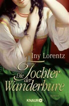 Iny Klocke, Iny Lorentz - Die Tochter der Wanderhure