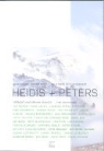 Jesco Tscholitsch, Dominik Riedo - Heidis + Peters