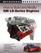 Joseph Potak - How to Build and Modify Gm Ls-Series Engines