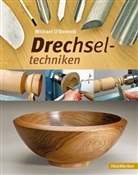 Michael Odonnell, Michael O'Donnell - Drechseltechniken