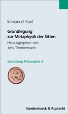 Immanuel Kant, Jen Timmermann, Jens Timmermann - Grundlegung zur Metaphysik der Sitten