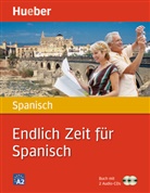 Bonachera Alvarez, Trinidad Bonachera &Aacute;lvarez - Endlich Zeit f&uuml;r Spanisch, m. 1 Buch, m. 1 Audio-CD