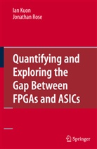 Ia Kuon, Ian Kuon, Jonathan Rose - Quantifying and Exploring the Gap Between FPGAs and ASICs