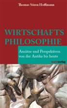 Thomas S Hoffmann, Thomas S. Hoffmann, Thomas S&ouml;ren Hoffmann, Thomas S&ouml;ren (Prof. Dr.) Hoffmann - Wirtschaftsphilosophie