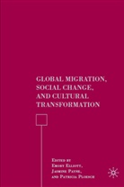 Emory Payne Elliott, ELLIOTT EMORY PAYNE JASMINE PLOE, E. Elliott, Emory Elliott, Payne, J Payne... - Global Migration, Social Change and Cultural Transformation