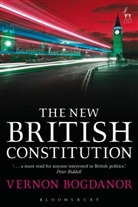 Vernon Bogdanor, Vernon (King's College London) Bogdanor, Bogdanor Vernon - The New British Constitution