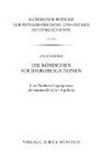 Anja Steiner - M&uuml;nchener Beitr&auml;ge zur Papyrusforschung und antiken Rechtsgeschichte / M&uuml;nchener Beitr&auml;ge zur Papyrusforschung Heft 100: Die r&ouml;mischen Solidarobligationen