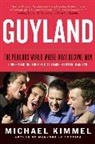 Michael Kimmel, Michael S. Kimmel - Guyland