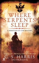 C S Harris, C. S. Harris, C.S. Harris, Harris C. S. - Where Serpents Sleep