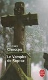Jacques Chessex, Jacques (1934-2009) Chessex, Chessex-j, Jacques Chessex - Le vampire de Ropraz