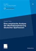 Daniel Thiry - Eine empirische Analyse der Marktdisziplinierung deutscher Sparkassen