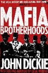 John Dickie, Dickie John - Blood Brotherhoods