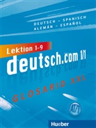 Anta Kursisa, Lina Pilypaityt, Lina Pilypaitytė, Erna Szak&aacute;ly, Sara Vicente, Gerhard Neuner - deutsch.com - 1/1: Glosario XXL Deutsch-Spanisch / Alem&aacute;n-Espa&ntilde;ol