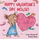 Laura Numeroff, Laura Joffe Numeroff, Laura Joffe/ Bond Numeroff, Felicia Bond, Bond Felicia - Happy Valentine's Day, Mouse!