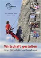 Hannelor Bania, Hannelore Bania, J&uuml;rge Kochend&ouml;rfer, J&uuml;rgen Kochend&ouml;rfer, Cor Osswald, Cornelia O&szlig;wald... - Wirtschaft gestalten