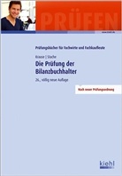 G&uuml;nter Krause, Ines Stache - Die Pr&uuml;fung der Bilanzbuchhalter