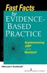 Mary Ann Godshall, Maryann Godshall, Maryann Godshall, Maryann Cne Ccrn Cpn Godshall - Fast Facts About Evidence-based Practice